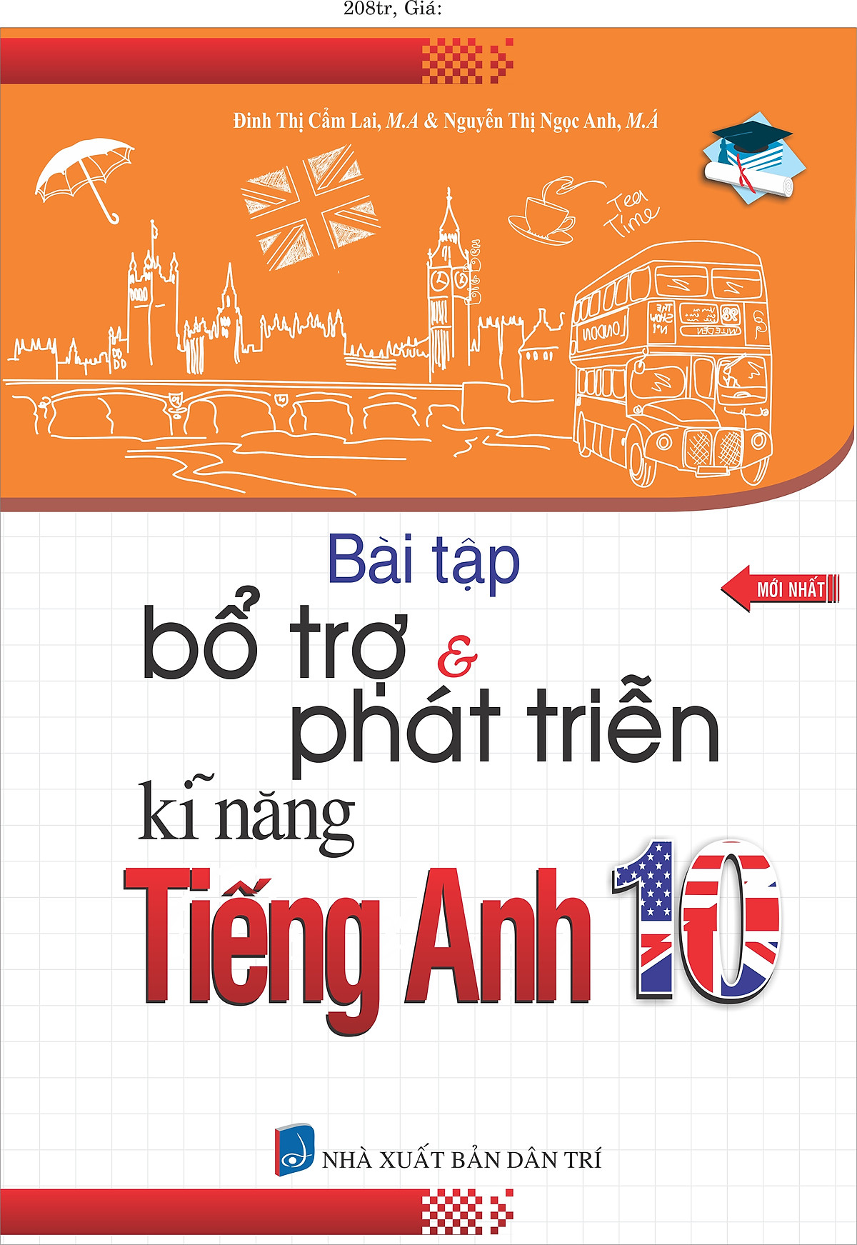 Bài Tập Bổ Trợ & Phát Triển Kĩ Năng Tiếng Anh Lớp 10